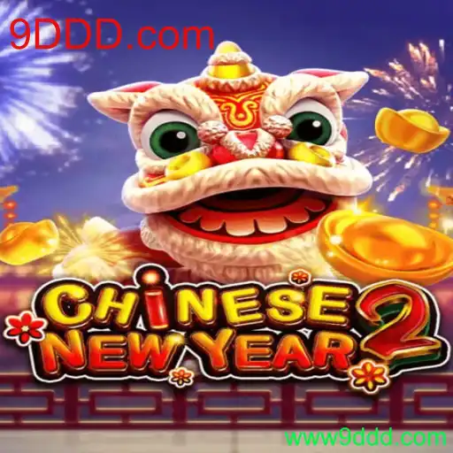 Descubra o Fascinante Jogo CHINESENEWYEAR2 da 9DDD.com